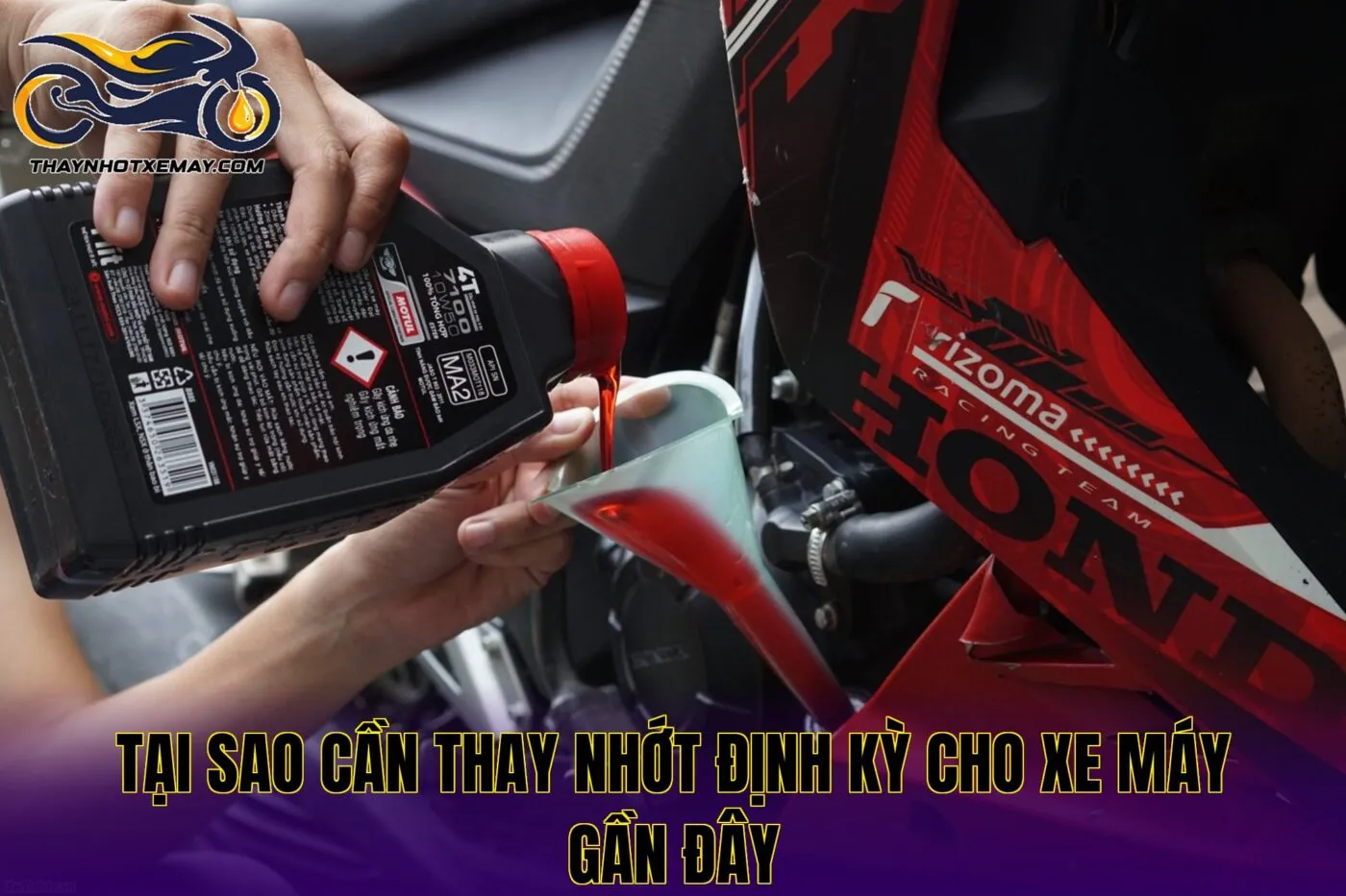 Tại sao cần thay nhớt định kỳ cho xe máy gần đây