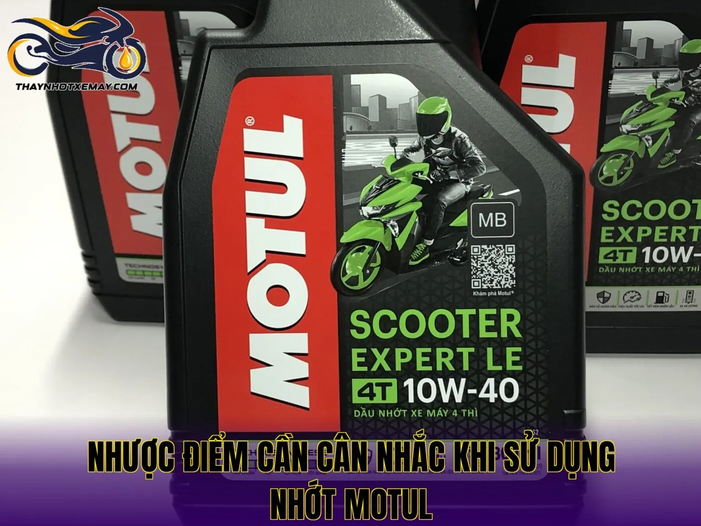 Nhược điểm cần cân nhắc khi sử dụng nhớt Motul